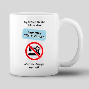 Tasse "Anonyme Stoffsüchtige"