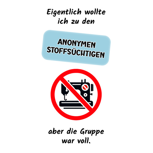 Tasse »Anonyme Stoffsüchtige«