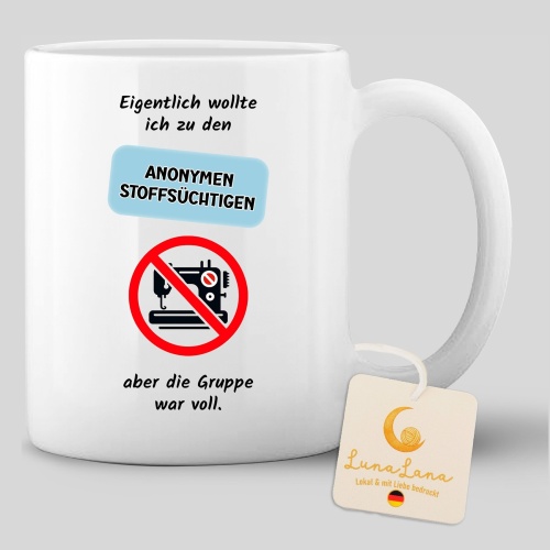Tasse »Eigentlich wollte ich zu den anonymen...